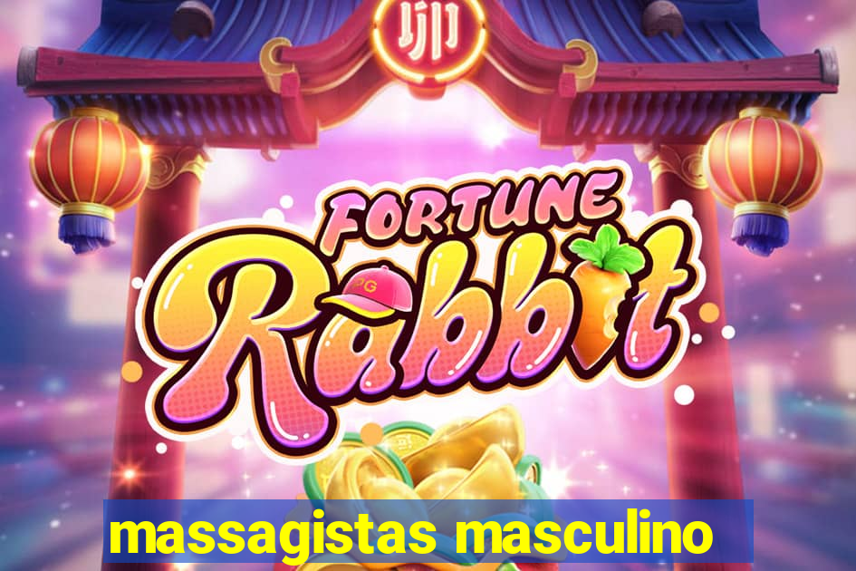 massagistas masculino